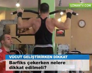 Barfiks " BARFİKS ÇEKERKEN NELERE DİKKAT EDİLMELİ"