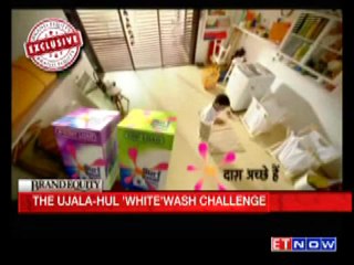 Brand Equity - UJALA-HUL 'White'wash challenge
