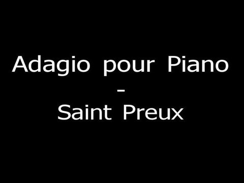 Saint Preux - Adagio pour Piano