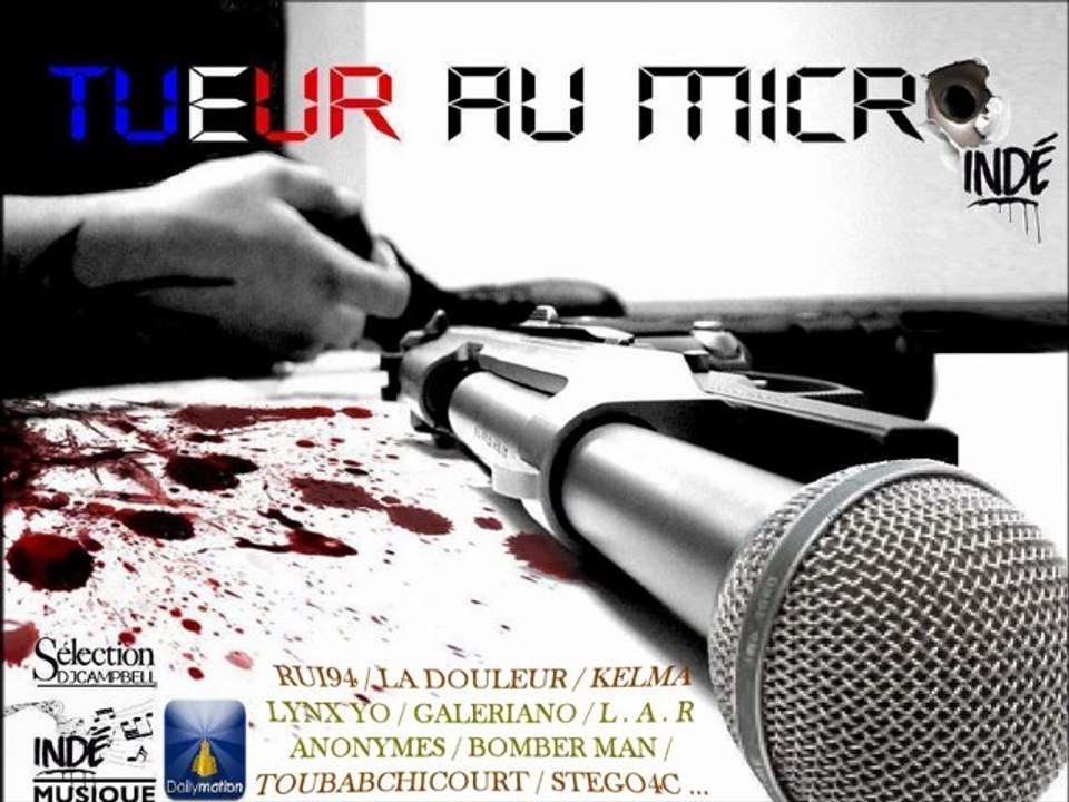 TUEUR au MICRO_djcampbell (MIXTAPE)