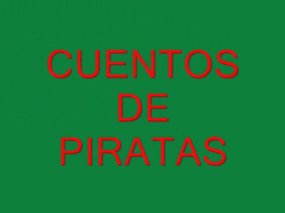 LOS PIRATAS DE 3 AÑOS