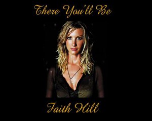 There You'll Be-Faith Hill-Legendado