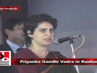 Priyanka Gandhi Vadra in Raebareli: Only the people can bring in changes