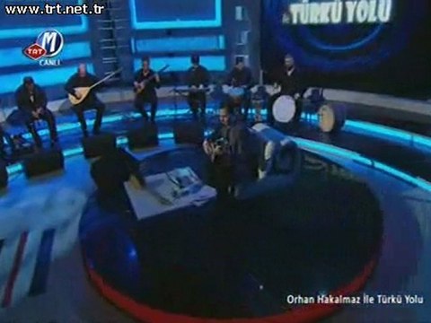 Orhan Hakalmaz 1 Türkü yolu 23.03.2012 TRT