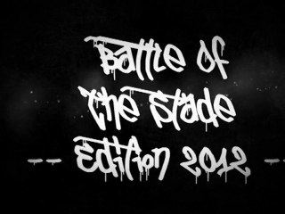 Trailer Battle Of The Stade - Edition 2012