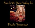 This Is Me You're Talking -Trisha Yearwood-Legendado