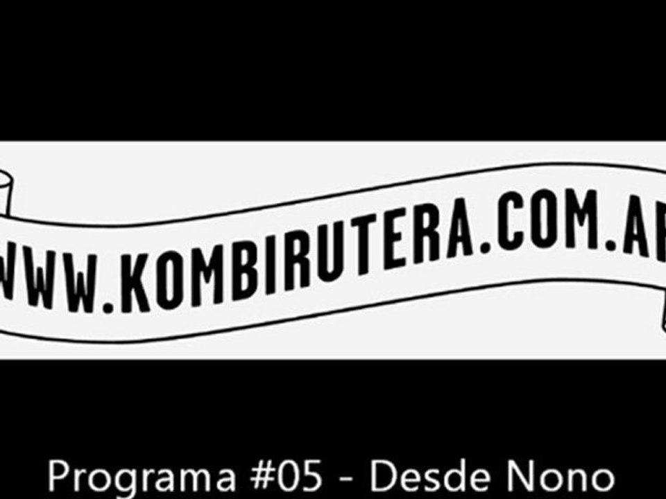 Programa #05 - Desde Nono