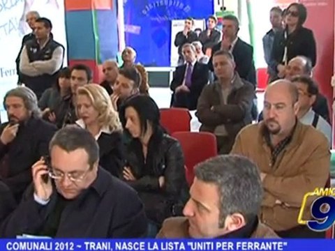 Comunali 2012 | Trani, nasce la lista Uniti per Ferrante