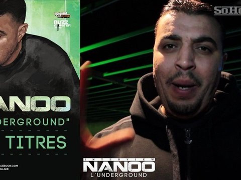 INTERVIEW NANOO L'Underground
