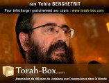 La Gravité De La Querelle - rav Yehia BENCHETRIT (Torah-Box.com)