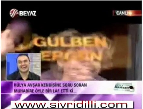 Hülya Avşar magazinci'ye gerizekalı dedi