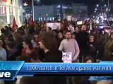 1,000 march in Tel Aviv against war with Iran