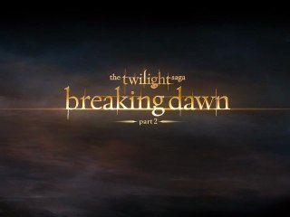 The Twilight Saga: Breaking Dawn Part 2 - Teaser Trailer [VO|HD]