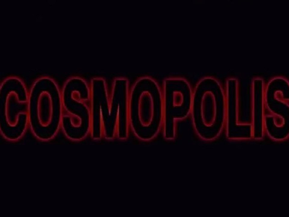 Cosmopolis [International Teaser Trailer]