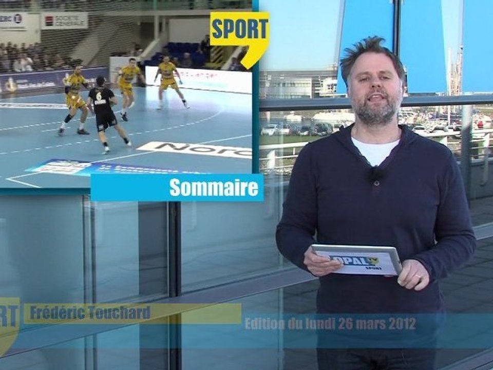 Opal'TV : Le JT Sports - Edition du 26 mars 2012