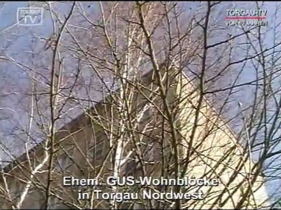 Torgau vor zehn Jahren - GUS-Wohnblöcke