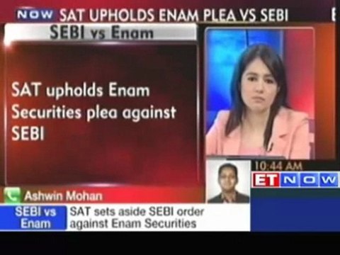 SAT upholds Enam Securities plea against SEBI