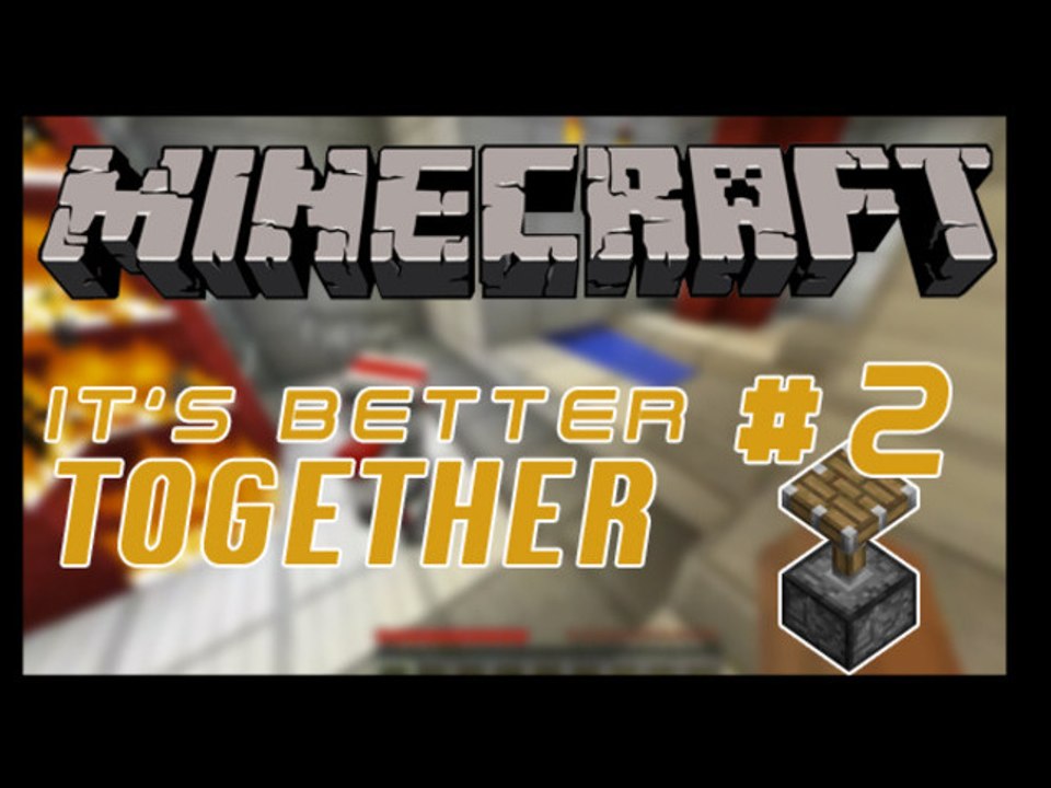 It's better together - 02