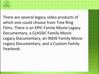 Family Legacy Films | Legacy Video Productions By Tree Ring Films