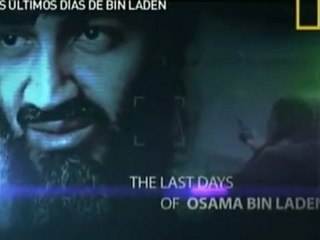 [Natgeo] Los Ultimos Dias de Osama Bin Laden