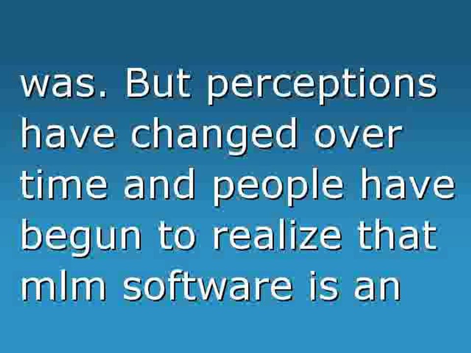 MLM Software in Effect to Optimize Performance