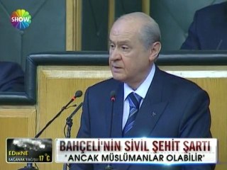 Bahçeli'nin sivil şehit şartı - 27 mart 2012