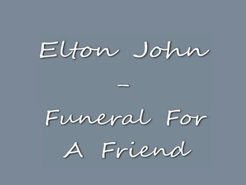 Elton John - Funeral For A Friend - Piano Solo