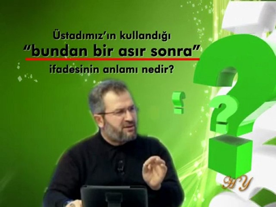 MEHMET SAİD YAZ HOCAYA CEVAP:  BEDİÜZZAMAN HZ. MEHDİ'NİN 1400'DE GELECEĞİNİ SÖYLÜYOR