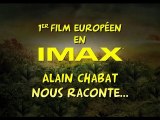 Sur la Piste du Marsupilami : Alain Chabat parle d'IMAX