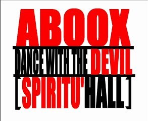 ABOOX  - DANCE WITH THE DEVIL - ( ELECTRO & RAP  )