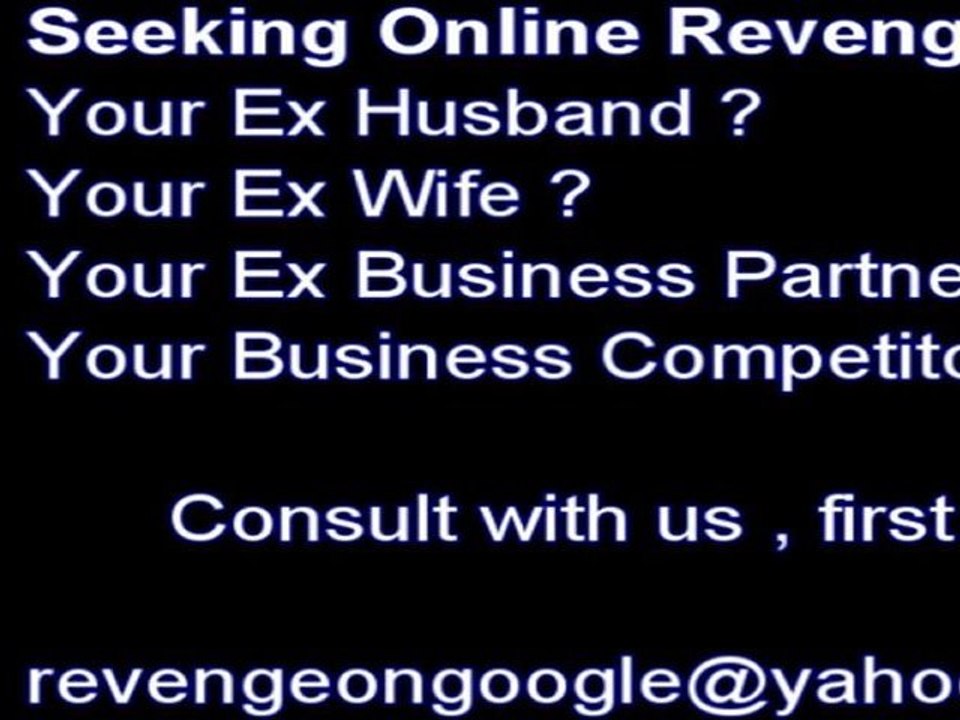 Get revenge anonymously effectively and legally on your ex