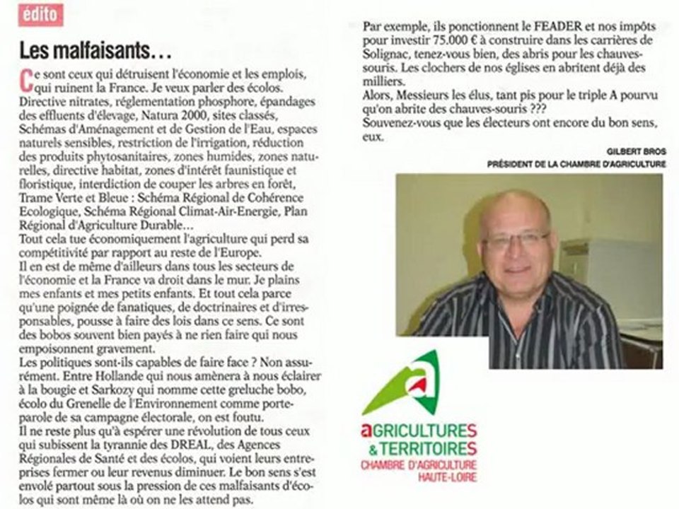 la chasse aux écolos !! mais quels écolos ?? - les malfaisants .. Gilbert Bros, président de la chambre d’agriculture de Haute-Loire - l'agriculture française va mal !!