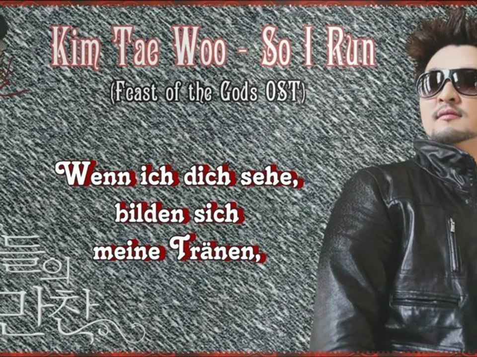 Kim Tae Woo - So I Run [germsn sub]