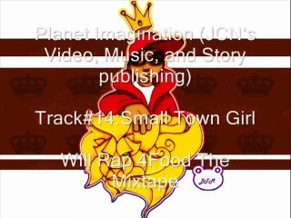 14. Small Town Girl {Will Rap 4Food}