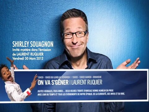 LAURENT RUQUIER DANS ON VA S'GÊNER SUR EUROPE 1 INVITE SHIRLEY SOUAGNON