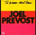 Joel Prevost Tu es mon seul ami (1981)