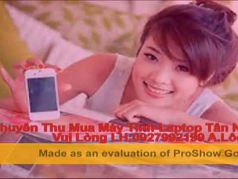 Thu Mua Laptop Cũ Tận Nơi Giá Cao Nhất TPHCM 0927992199 A.Lộc