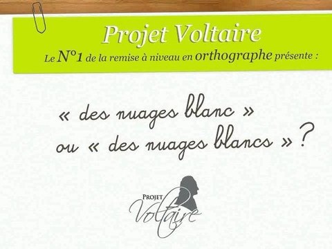 « des nuages blanc » ou « des nuages blancs » ?