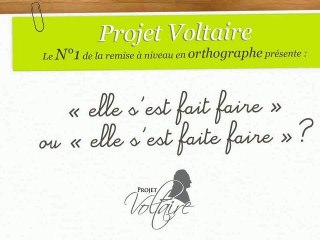 « elle s'est fait faire » ou « elle s'est faite faire » ?