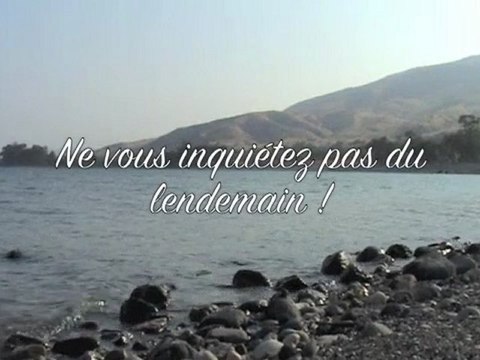 Equipes paroissiales Tibériade - avril/mai 2012 - Ne vous inquiétez pas du lendemain