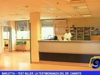 Barletta | Test killer, la testimonianza del Dr. Cannito