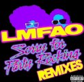 LMFAO - Sorry For Party Rocking (R3hab Remix) 2012