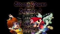 Vidéo-défi - Bloons Tower Defense 5 - 15 jours de challenges - Jour 15/15