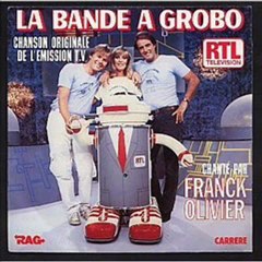 Franck Olivier la bande a grobo (RTL TELEVISION)