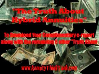 The Truth About Hybrid Annuities | Hybrid Annuity Revealed