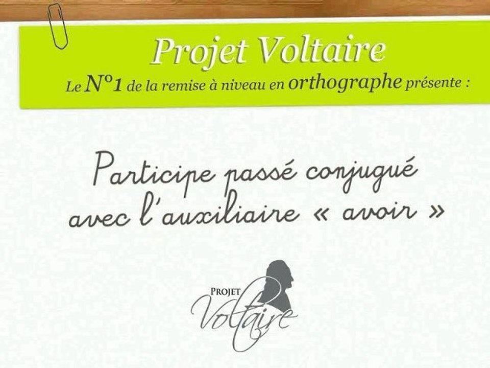 participe passé conjugué avec l'auxiliaire « avoir » (1)