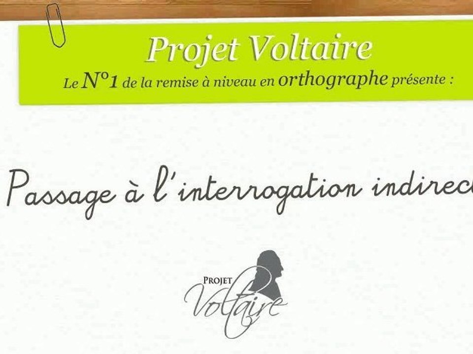 passage à l'interrogation indirecte 