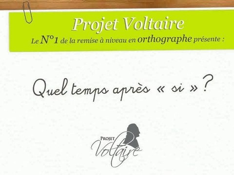 quel temps après « si » ?