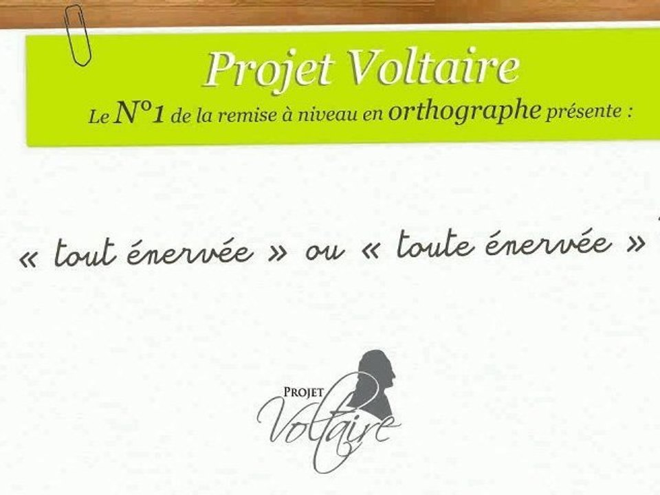 « tout énervée » ou « toute énervée » ?