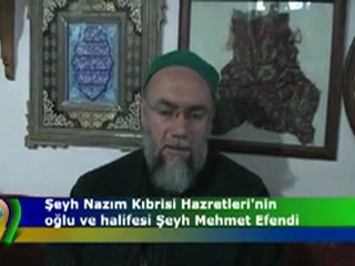ŞEYH NAZIM KIBRISİ HAZRETLERİNİN OĞLU VE HALİFESİ ŞEYH ...